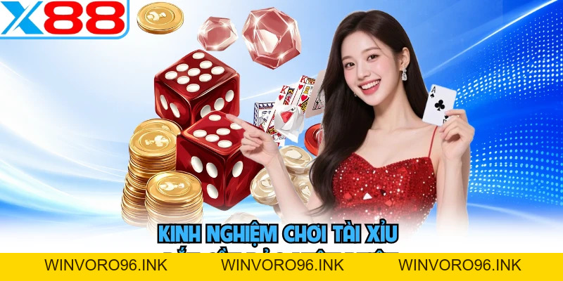 Kinh Nghiệm Chơi Tài Xỉu Cùng Bí Quyết Thắng Lớn Tại X88 - WINVORO96.INK