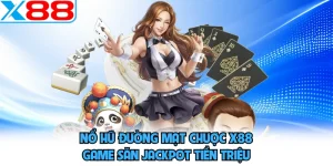 Nổ Hũ X88 - Nhiều Tựa Slot Cho Người Thích Săn Thưởng - WINVORO96.INK
