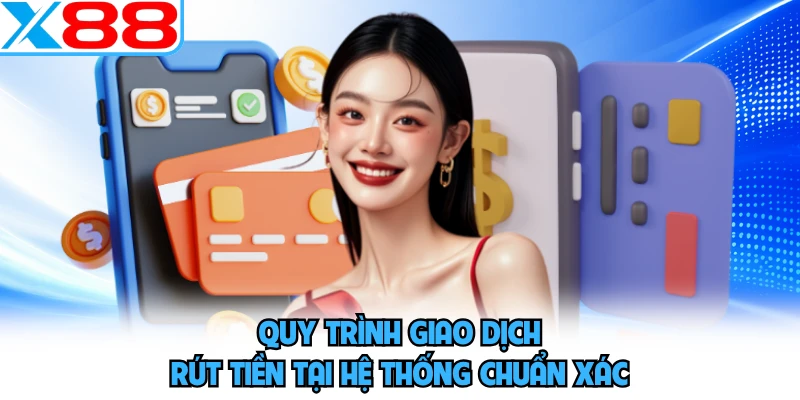 X88 Rút Tiền Trong Bao Lâu - Giải Mã Tốc Độ Chuẩn Xác - WINVORO96.INK
