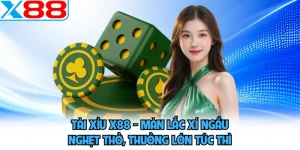 Casino X88 - Chinh Phục Hội Viên Bằng Nhịp Cược Máu Lửa - WINVORO96.INK